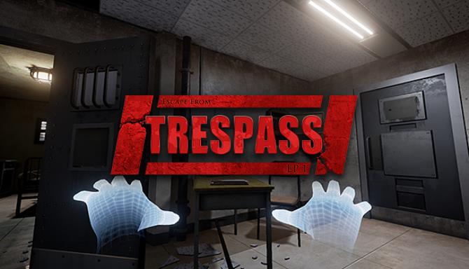 TRESPASS – Episode 1 PC Game + Torrent Free Download 2023