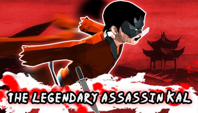 The Legendary Assassin KAL PC Game + Torrent Free Download