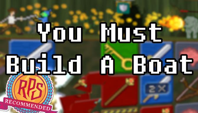 You Must Build A Boat PC Game Free Download (v1.2)