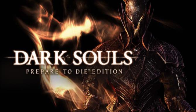 DARK SOULS Prepare To Die Edition PC Game + Torrent Free Download