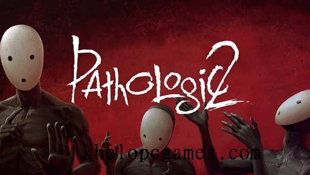 Pathologic 2 Free Download Full Version Pc Game Setup (ALL DLC)