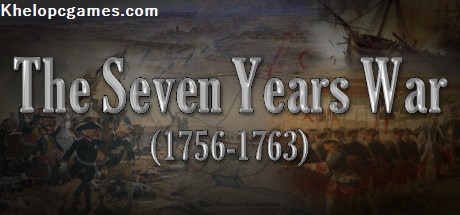 The Seven Years War (1756-1763) Free Download Full Version PC Games Setup
