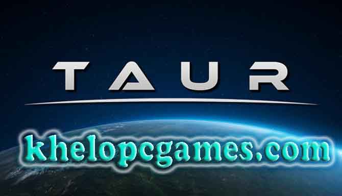 Taur PC Game + Torrent Free Download Full Version