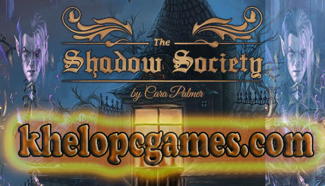 The Shadow Society PC Game + Torrent Full Version Free Download