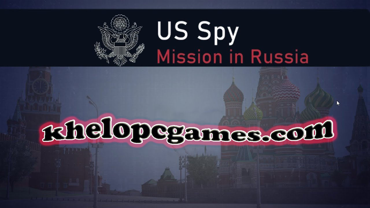 US Spy: Mission in Russia PC Game + Torrent Full Version Free Download
