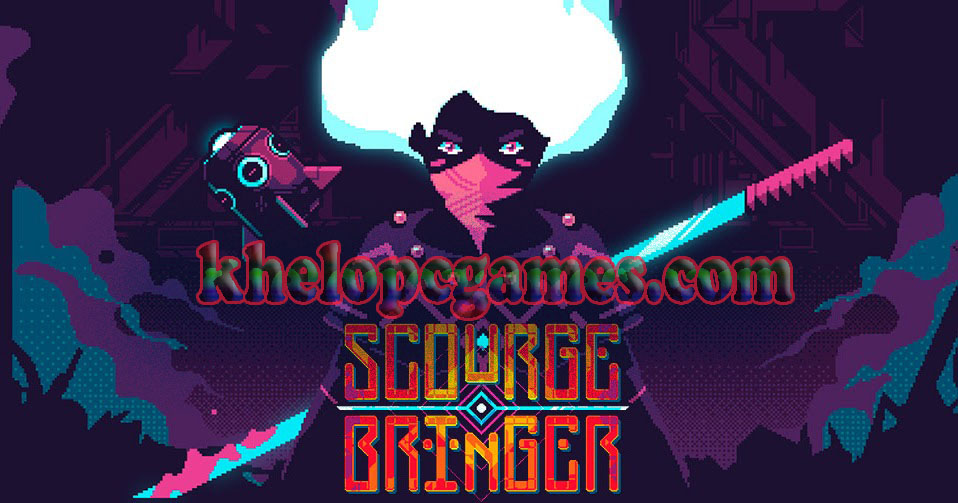 ScourgeBringer PC Game + Torrent Free Download Full Version