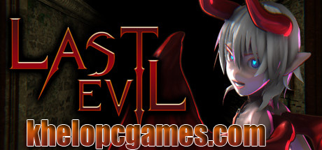 Last Evil Highly Compressed PC Game + Torrent Free Download