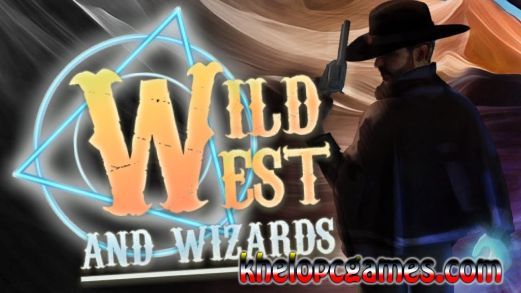 Wild West and Wizards 2020 Pc Game Full Version Free Download
