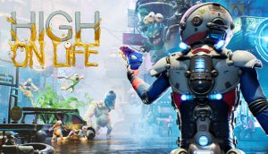 High On Life Pc game  Full Version Free Download 2023